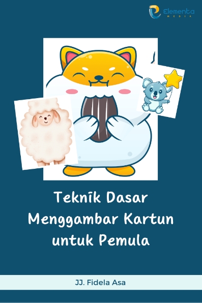 Teknik Dasar Menggambar Kartun untuk Pemula